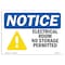 Signmission OSHA Notice, 5" Height, NOTICE Electrical Room No Storage Permitted Sign, 7" X 5", Landscape OS-NS-D-57-L-15567 - alternate 1